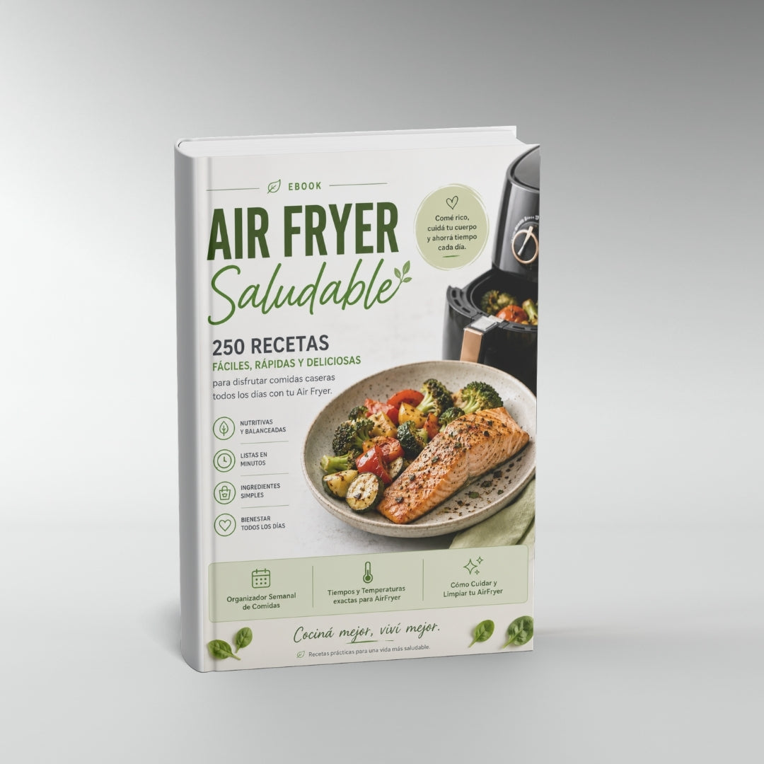 250 Recetas Saludables para tu AirFryer + 🎁 3 Bonos Exclusivos Premium